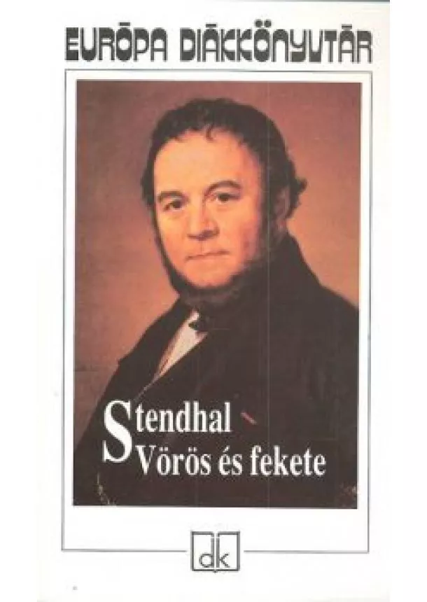 STENDHAL - VÖRÖS ÉS FEKETE