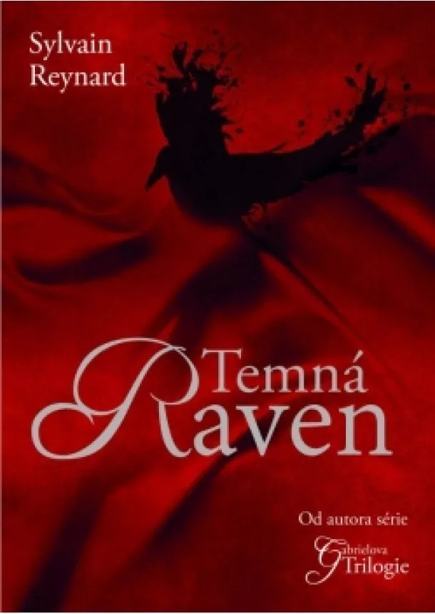 Sylvain Reynard - Temná Raven