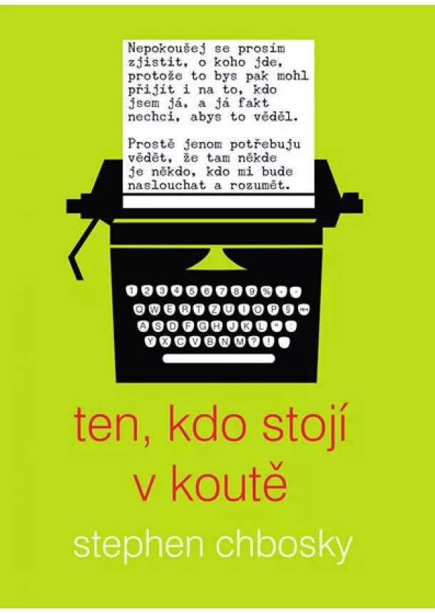 Stephen Chbosky - Ten, kdo stojí v koutě