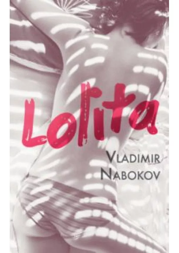 VLADIMIR NABOKOV - Lolita