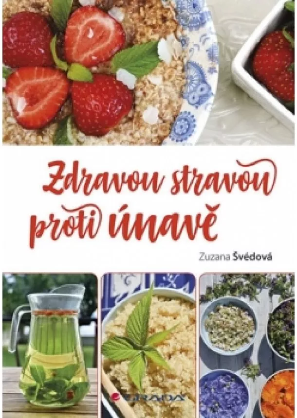 Zuzana Švédová - Zdravou stravou proti únavě