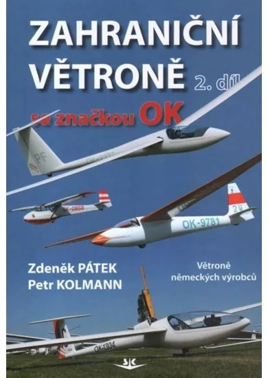 Zahraniční větroně se značkou OK 2.díl - Větroně německých výrobců