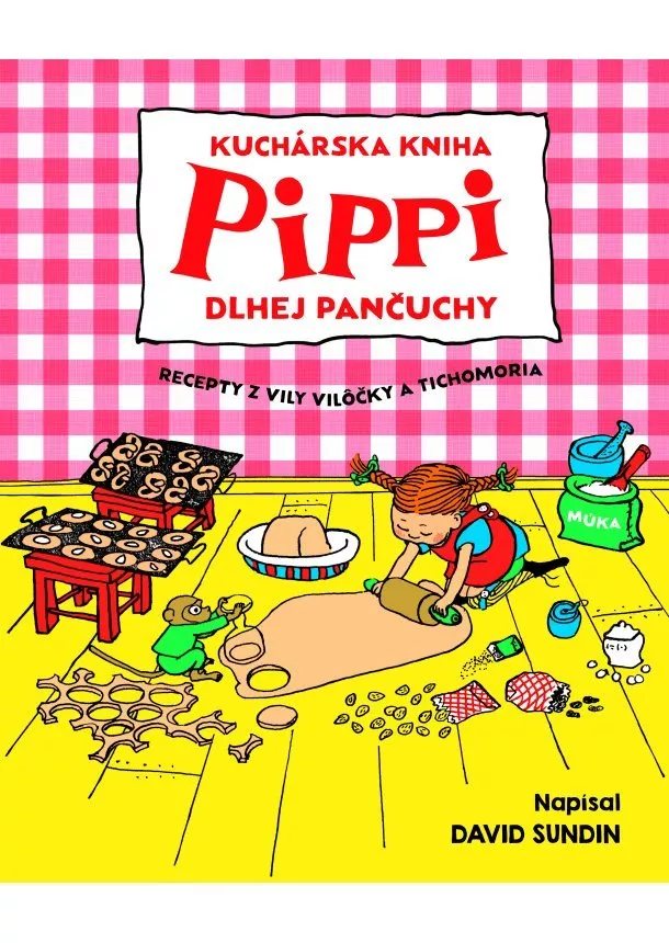 David Sundin - Kuchárska kniha Pippi Dlhej Pančuchy