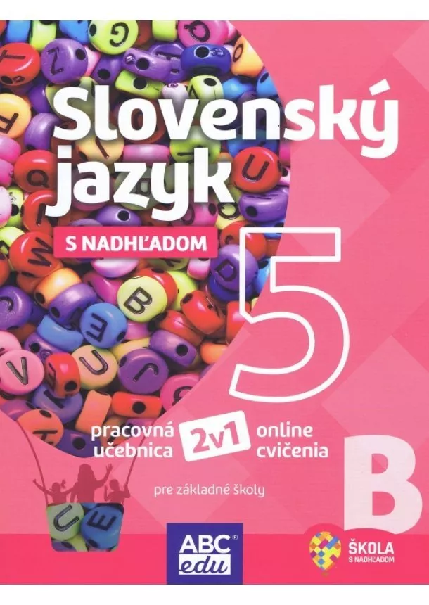 Slovenský jazyk 5 B pre základné školy