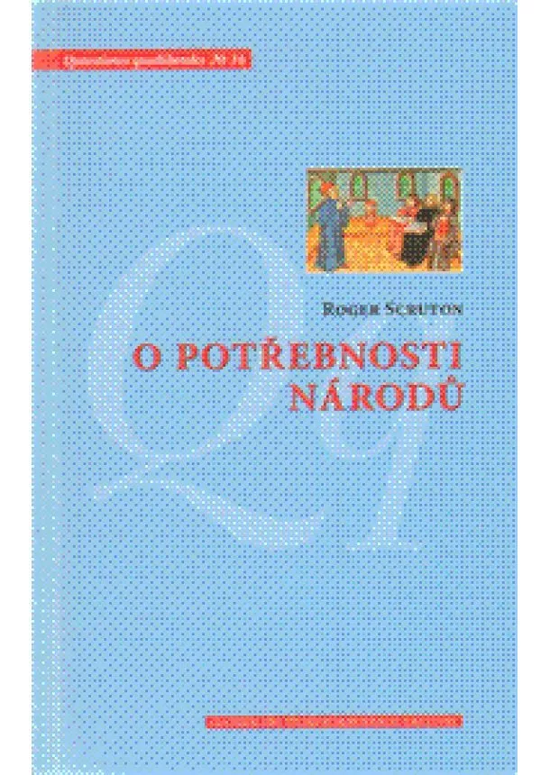 Roger Scruton - O potřebnosti národů