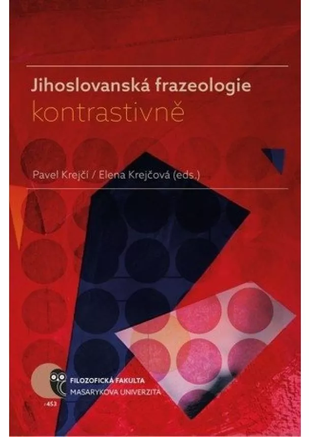 Pavel Krejčí a kol. - Jihoslovanská frazeologie kontrastivně