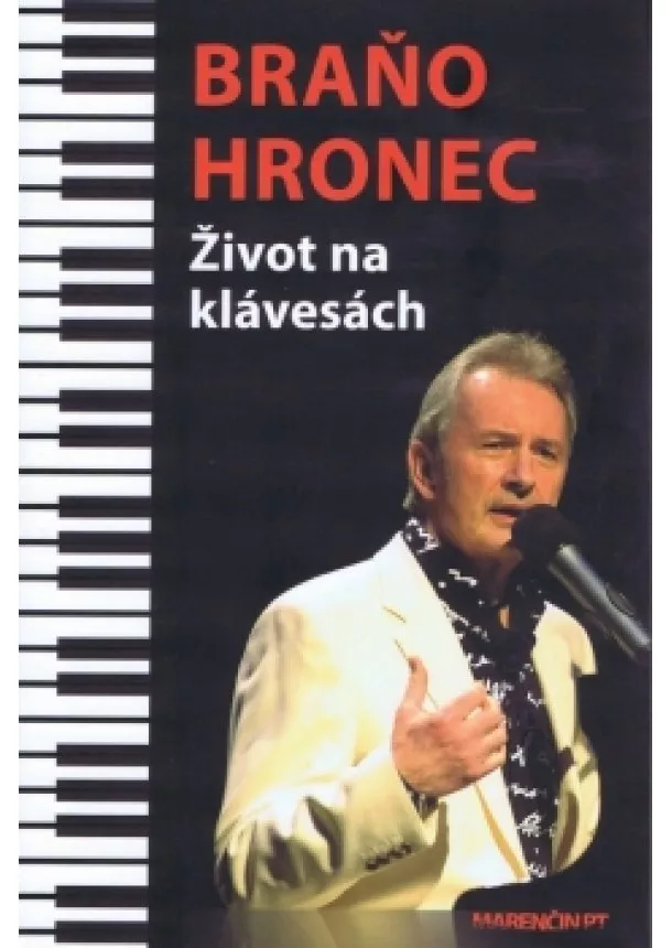 Braňo Hronec - Život na klávesách