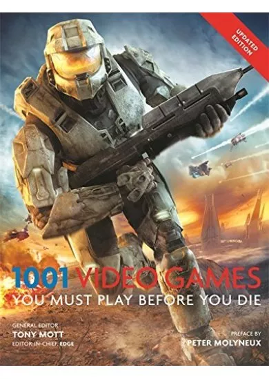 1001: Video Games You Must Play Before You Die