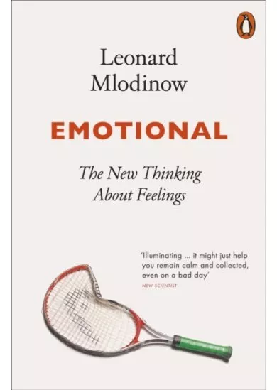 Emotional: The New Thinking About Feelings