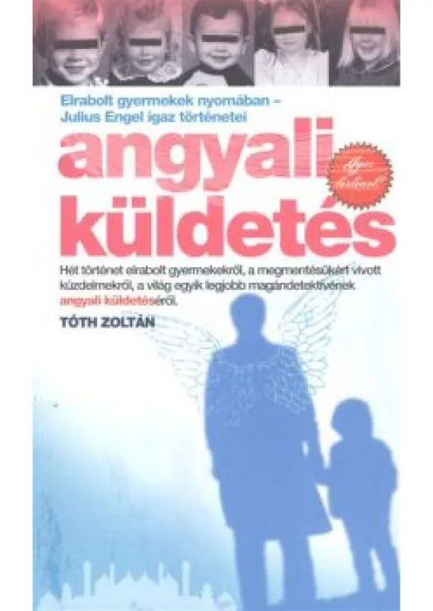 TÓTH ZOLTÁN - ANGYALI KÜLDETÉS