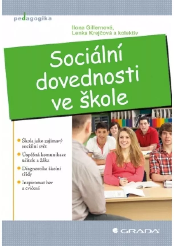 Krejčová Lenka a kolek Gillernová Ilona, - Sociální dovednosti ve škole