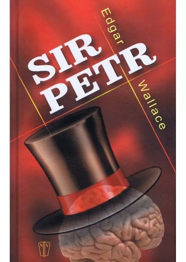 Edgar Wallace - Sir Petr