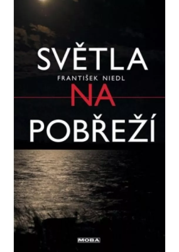 František Niedl - Světla na pobřeží