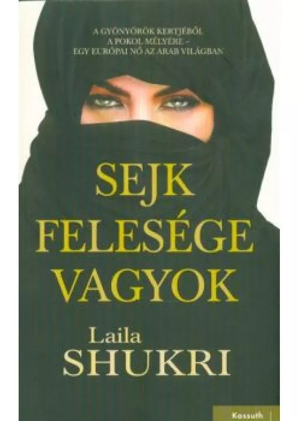 Laila Shukri - Sejk felesége vagyok