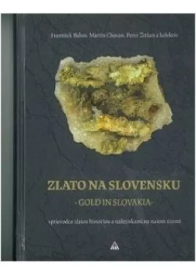 Zlato na Slovensku / Gold in Slovakia