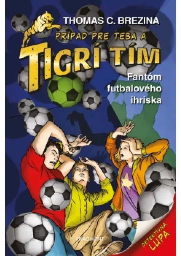 Thomas Brezina - Tigrí tím - Fantóm futbalového ihriska