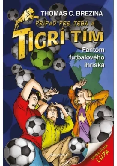 Tigrí tím - Fantóm futbalového ihriska