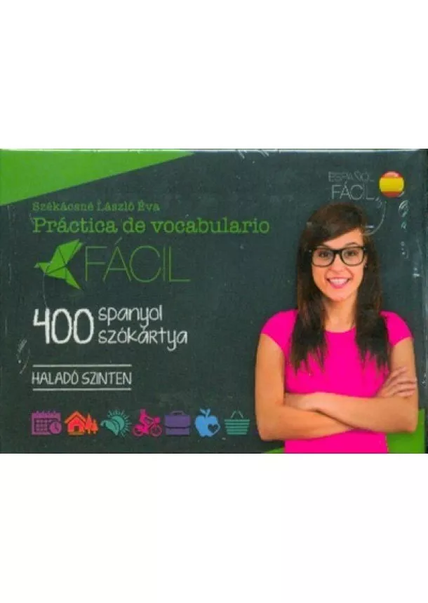 Székácsné László Éva - Práctica de vocabulario - 400 spanyol szókártya /Haladó szinten