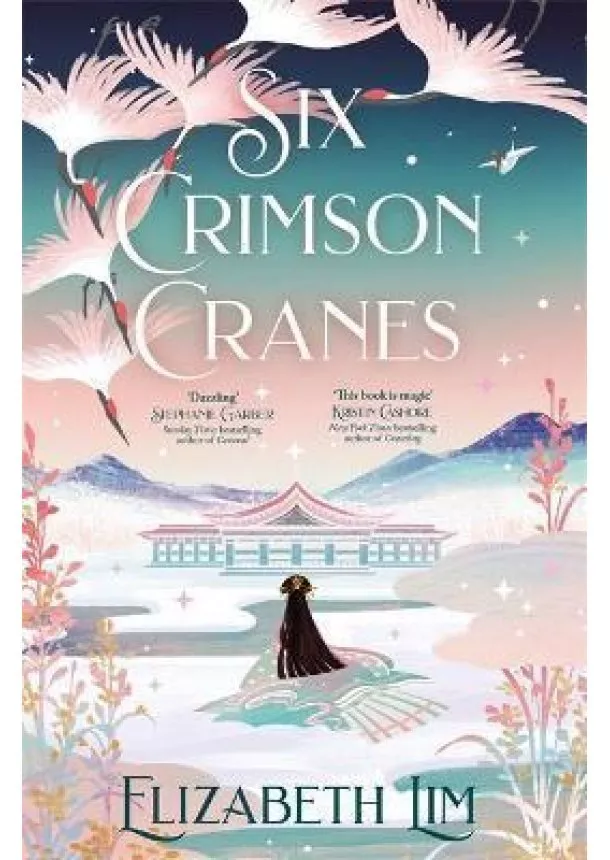 Elizabeth Lim - Six Crimson Cranes