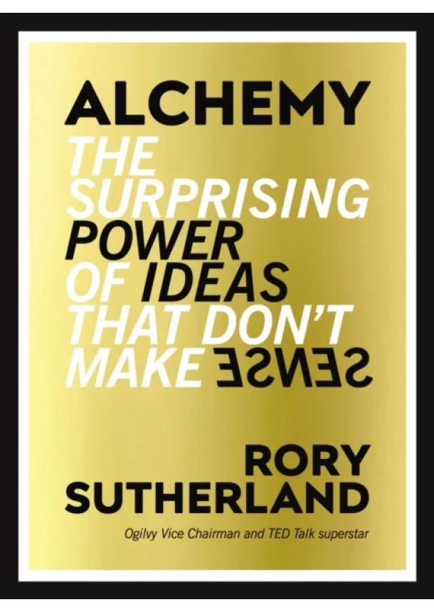 Rory Sutherland - Alchemy