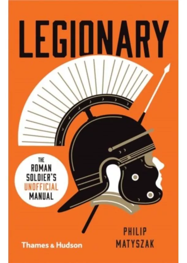 Philip Matyszak - Legionary