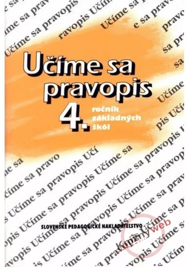 Anna Rýzková, Jozefína Benková, - Učíme sa pravopis 4.roč. ZŠ