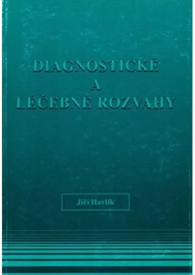 Diagnostické a léčebné rozvahy z 1. infekční kliniky 2. LF UK