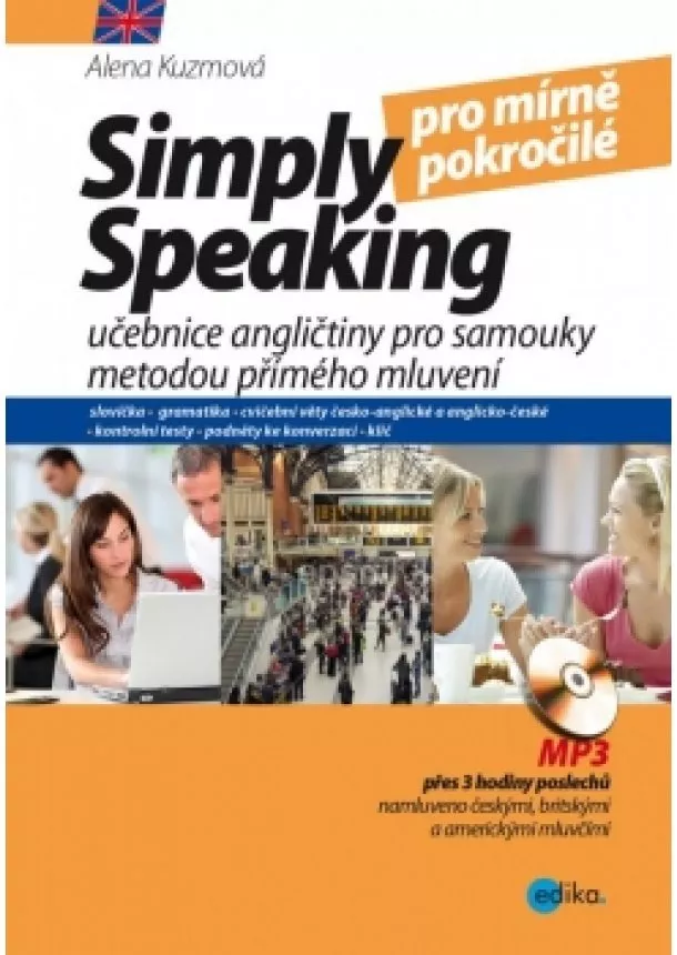 Alena Kuzmová - Simply speaking pro mírně pokročilé