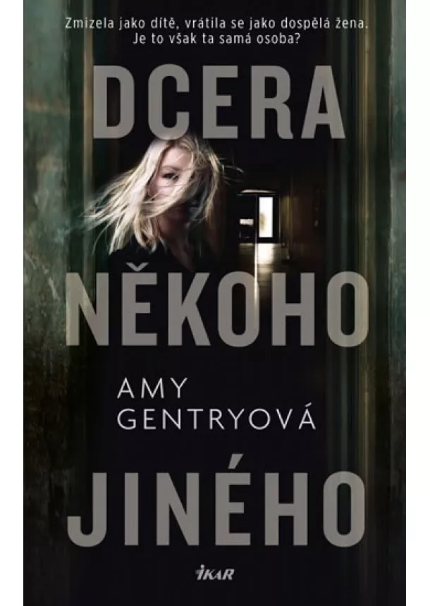 Amy Gentryová - Dcera někoho jiného