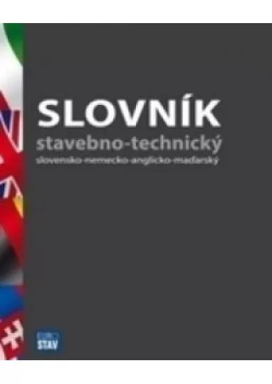 Slovník stavebno-technický  - Slovensko-nemecko-anglicko-maďarský