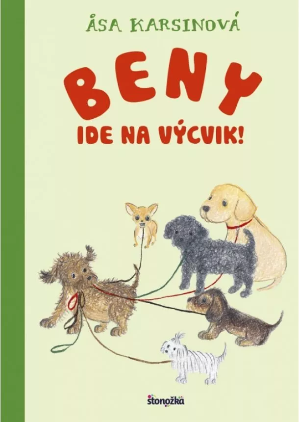 Asa Karsinová - Beny ide na výcvik!