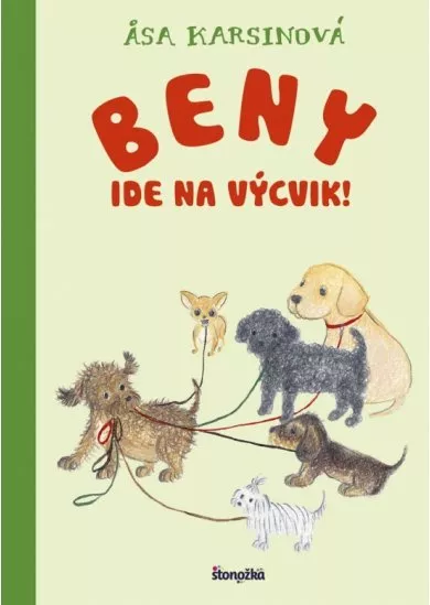 Beny ide na výcvik!