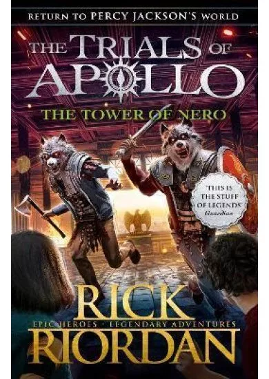 The Tower of Nero (The Trials of Apollo Book 5)