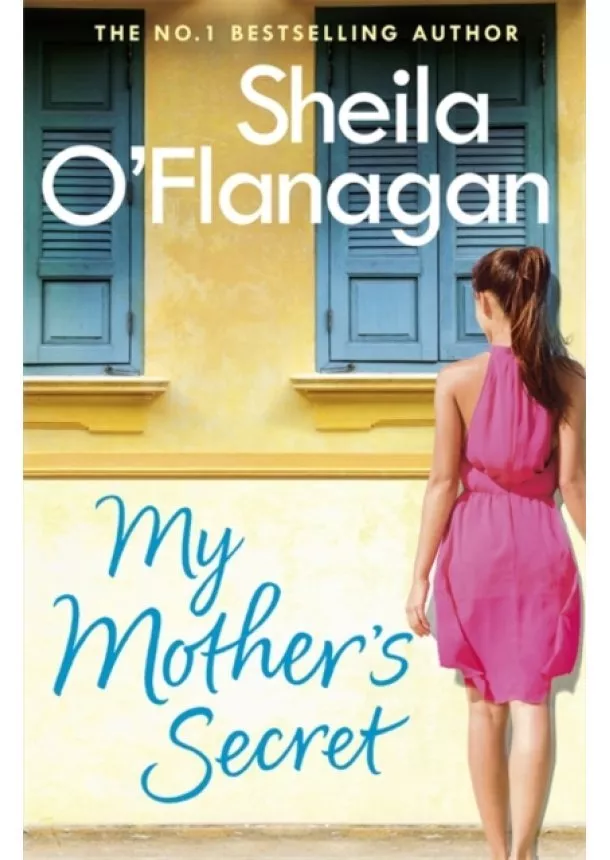 Sheila O'Flanagan - My Mothers Secret