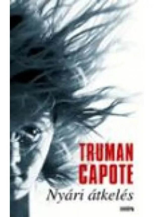 Truman Capote - NYÁRI ÁTKELÉS