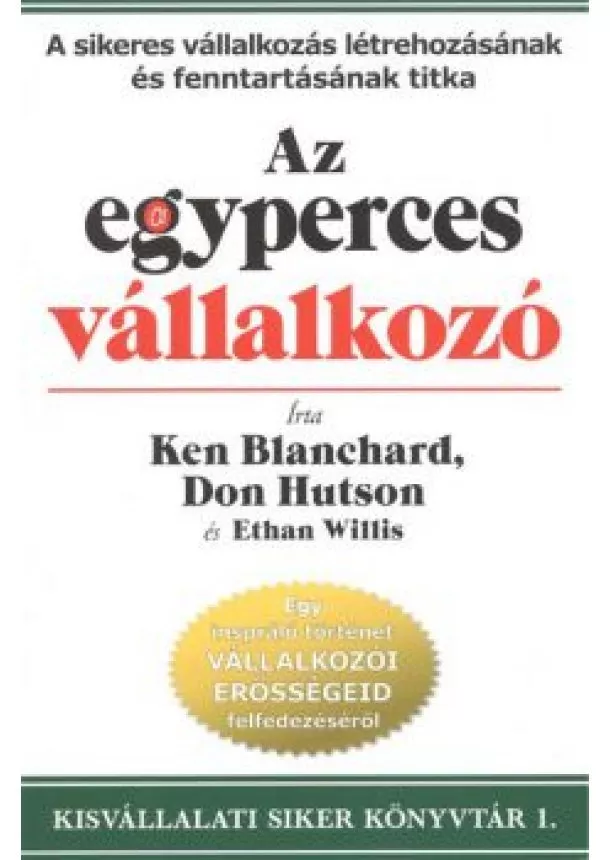 KEN BLANCHARD - AZ EGYPERCES VÁLLALKOZÓ