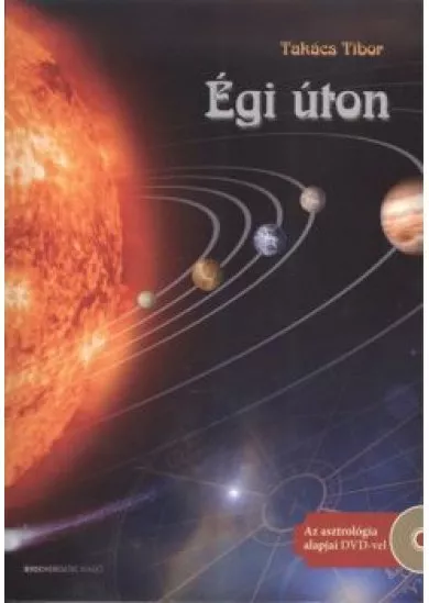 Égi úton /Az asztrológia alapjai DVD-vel