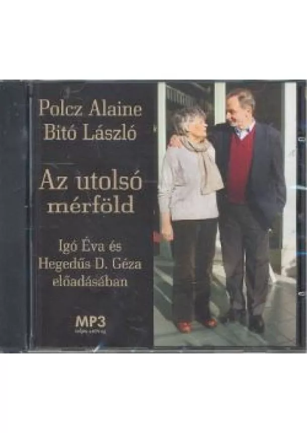 Bitó László - AZ UTOLSÓ MÉRFÖLD