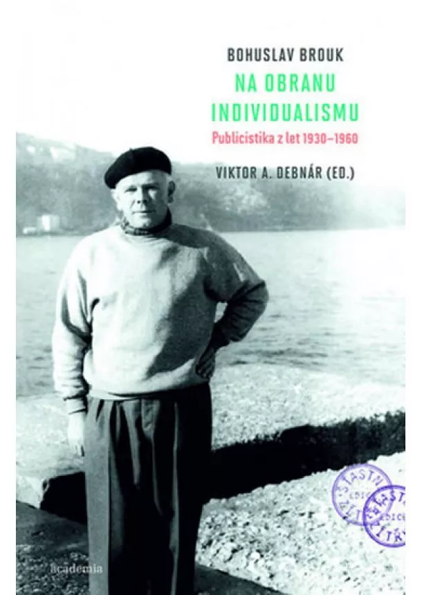 Bohuslav Brouk , Viktor A. Debnár  - Na obranu individualismu