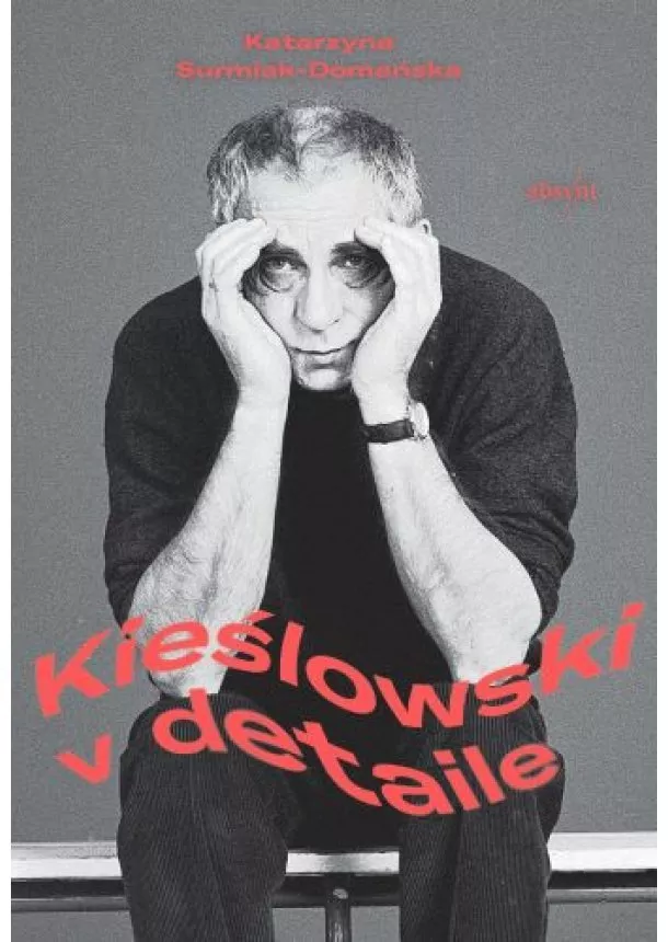 Katarzyna Surmiak-Domańska - Kieslowski v detaile