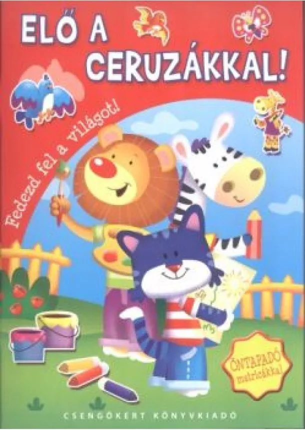 BOGOS KATALIN - ELŐ A CERUZÁKKAL!