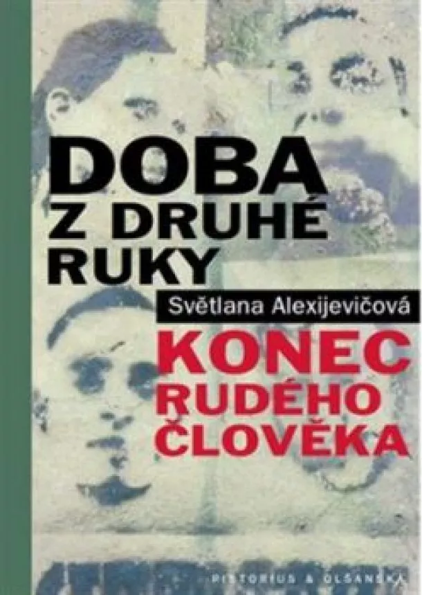 Světlana Alexijevičová - Doba z druhé ruky