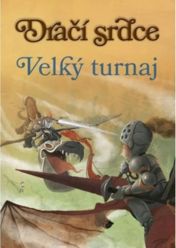 Ana Galánová - Dračí srdce 4: Velký turnaj