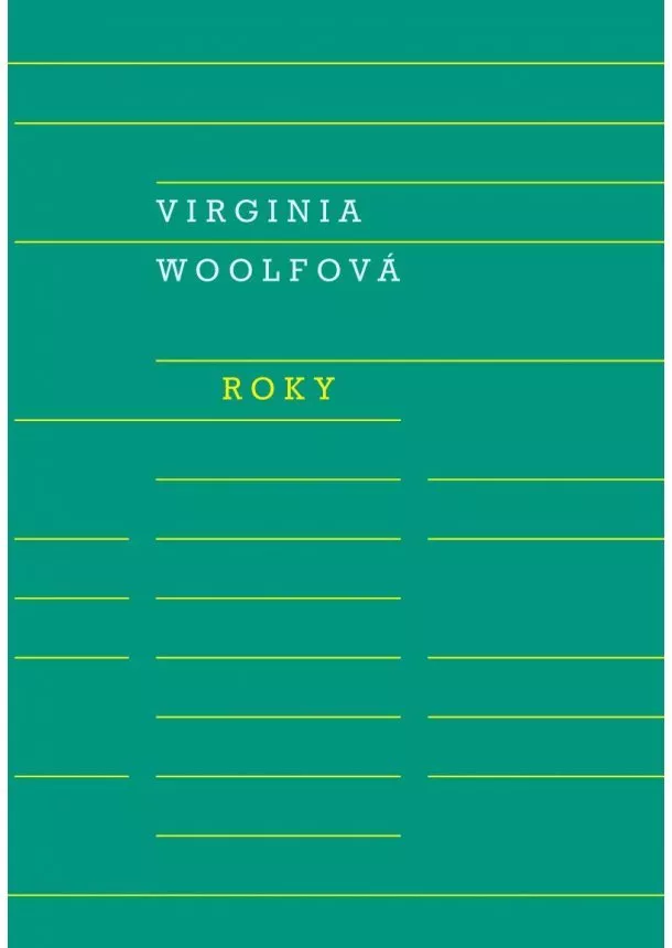 Virginia Woolfová - Roky