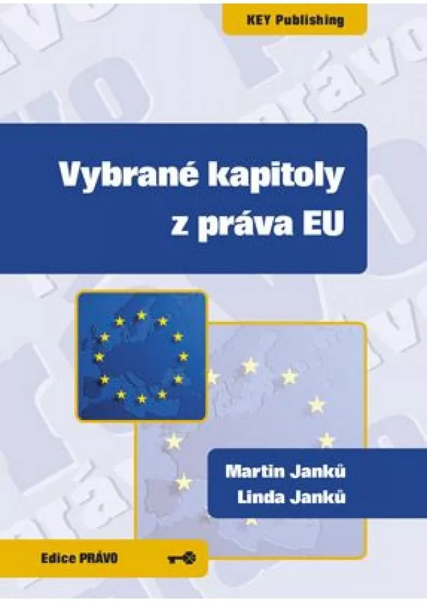 Martin Janků, Linda Janků - Vybrané kapitoly z práva EU