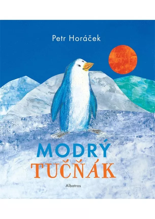 Petr Horáček - Modrý tučňák