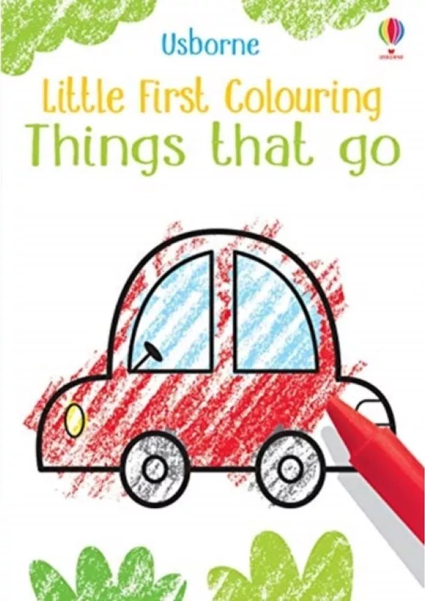 Kirsteen Robson - Little First Colouring Things That Go