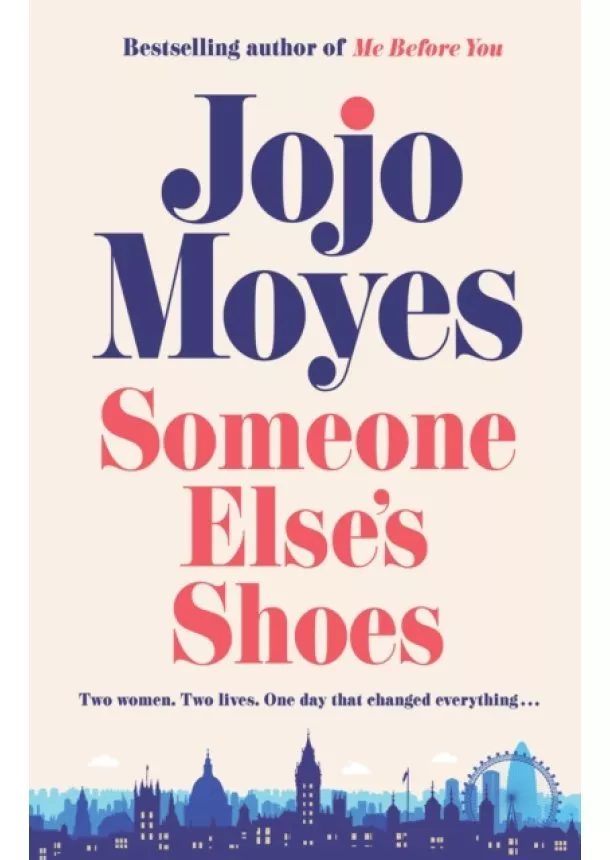 Jojo Moyes - Someone Else's Shoes