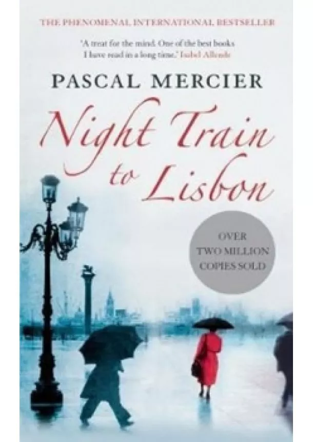 Pascal Mercier - Night Train to Lisbon