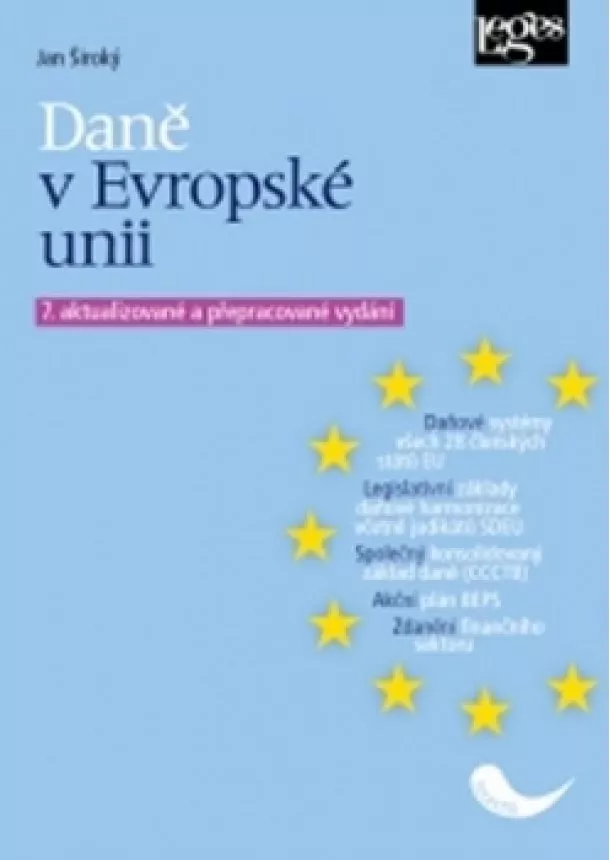 Jan Široký a kolektív - Daně v Evropské unii, 7. aktualizované a přepracované vydání